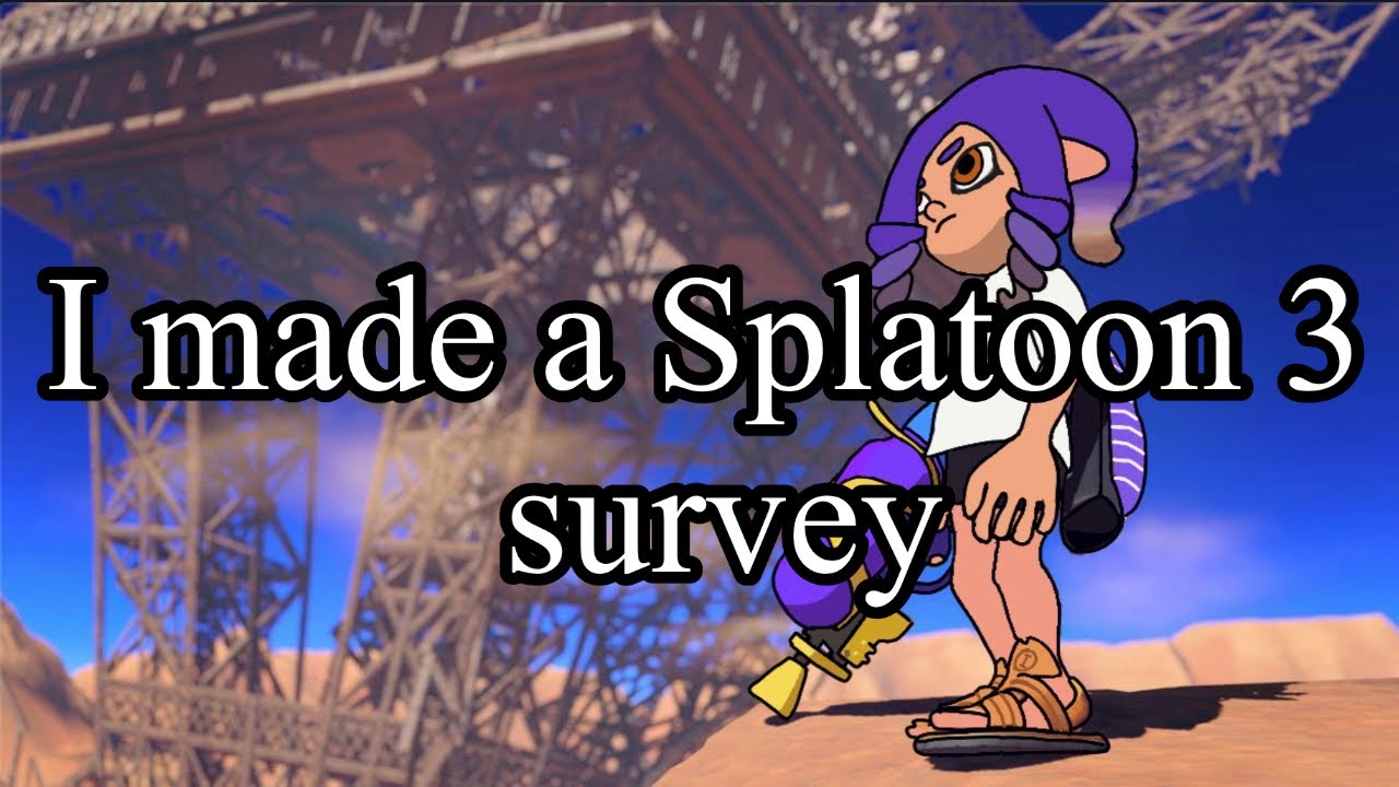 I Made A Splatoon 3 Survey