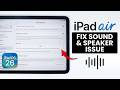 How to Fix Sound and Speaker Problem on iPad Air M4 (iPadOS 26)