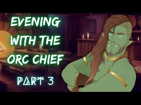 [M4A] Evening with the Orc Chief - Orc x listener - ASMR roleplay (Garrak Steeljaw)