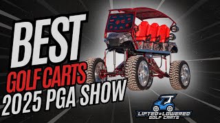 The BEST Golf Carts Of The 2025 PGA SHOW!