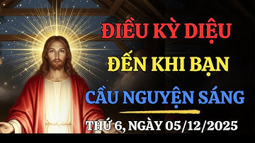 Cầu Nguyện Sáng: Sức Mạnh Chúa Giúp Vượt Bão Tố Cuộc Đời