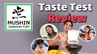 Mushin Japanese Cafe | Taste Test Review | with Biboy, Heart, Remon, Gelo