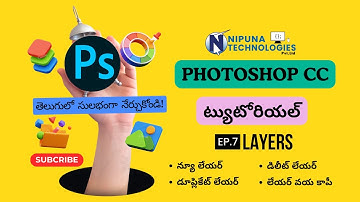 #7 | Photoshop CC 2024 Tutorial In Telugu | Layers in Photoshop CC In Telugu by Nipuna Technologies.