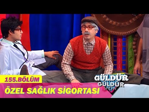 Güldür Güldür Show 155.Bölüm - Özel Sağlık Sigortası