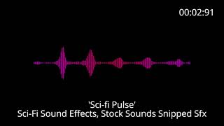 📢 Sci Fi Sound Effects 'Sci-fi Pulse'