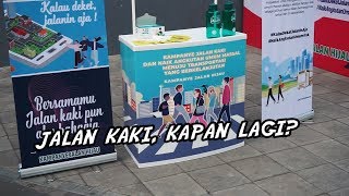 Kampanye Jalan Hijau, Ajak Berjalan Kaki Dan Gunakan Transportasi Umum