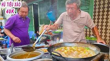 Hủ Tiếu Xào Thập Cẩm 40K | Kỹ năng xào nấu 40 năm cực đỉnh của Người Hoa