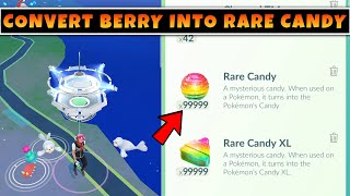 How To Get Unlimited Rare Candy in Pokemon Go | Convert Pokémon Berries into Rare Candy New Trick screenshot 4
