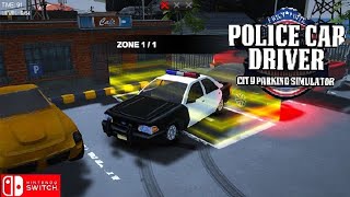 Police Car Driver City Parking Simulator Nintendo switch gameplay
