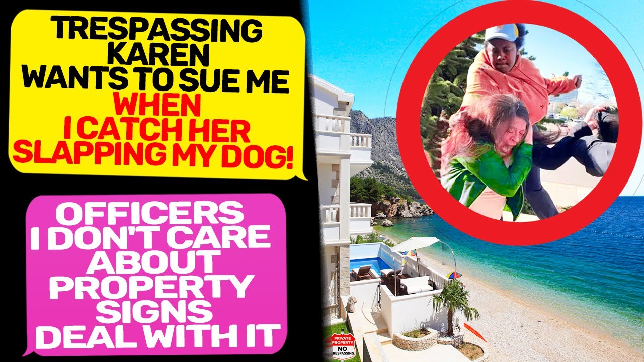 TRESPASSING KAREN ON MY LAND WANTS TO SUE ME! Officer I Don't care she ...