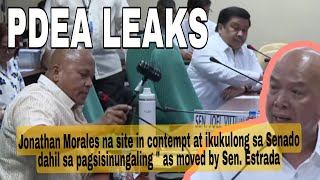 HALA! JONATHAN MORALES na site in contempt dahil sa pagsisinungaling - Senator Estrada | PDEA LEAKS