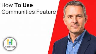 How To Use GoHighLevel Communities Feature