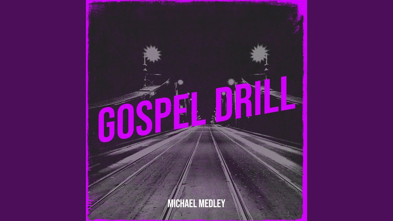Gospel Drill YouTube