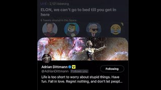 Elon Musk meets his sound-alike, Adrian Dittmann, in July 28, 2023 X Space