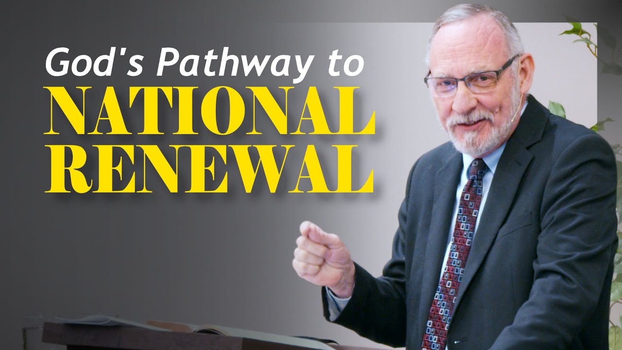 Video thumbnail for God's Pathway to National Renewal