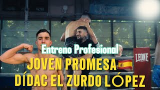 DÍDAC LÓPEZ ENTRENÓ PRO LA VERNEDA🔥🥊#prospecto #españa #mundial