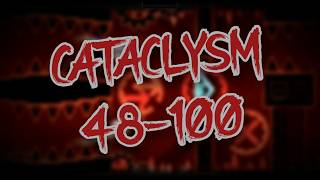 Cataclysm 48-100 (Progress #1)