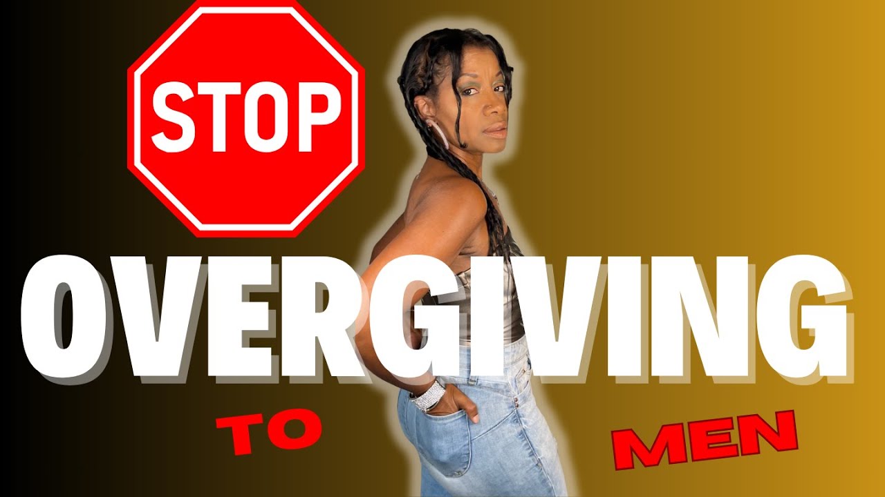 Stop Over-giving To These Men! #overgiving #givingtomuch - YouTube