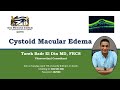 Cystoid Macular Edema