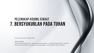 Video thumbnail of "PKJ  7 (Bait 1,2) BERSYUKURLAH PADA TUHAN"