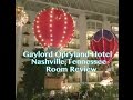 Our Gaylord Opryland Hotel Room Review