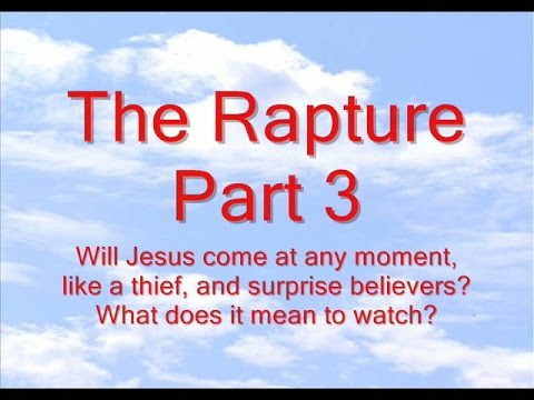 The Rapture Part 3