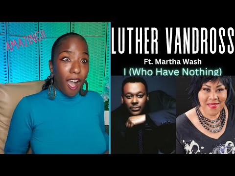 Unbelievable First-Time Reaction: Luther Vandross & Martha Wash - I (Who Have Nothing) 🎤🤩