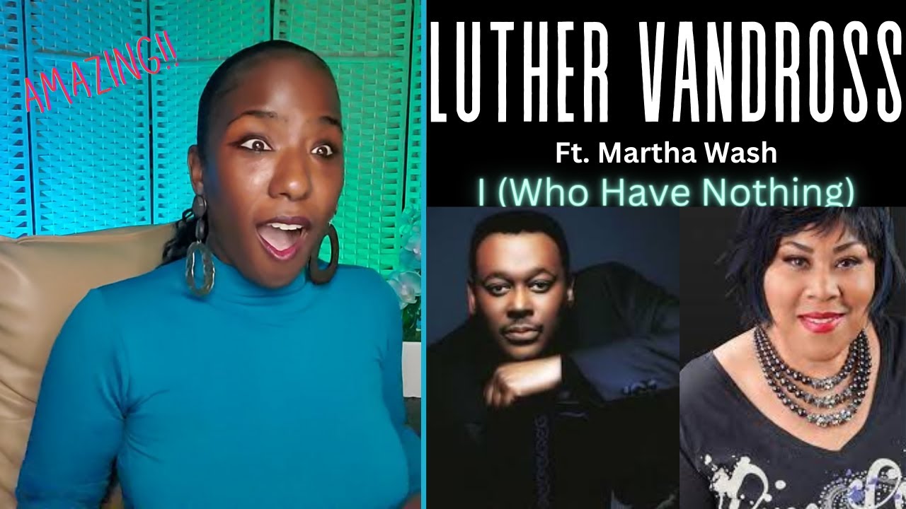 Unbelievable First-Time Reaction: Luther Vandross & Martha Wash - I (Who Have Nothing) 🎤🤩