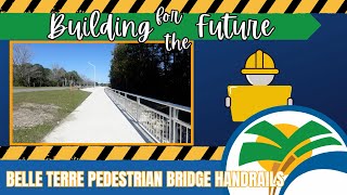 Building for the Future I Belle Terre Pedestrian Handrails
