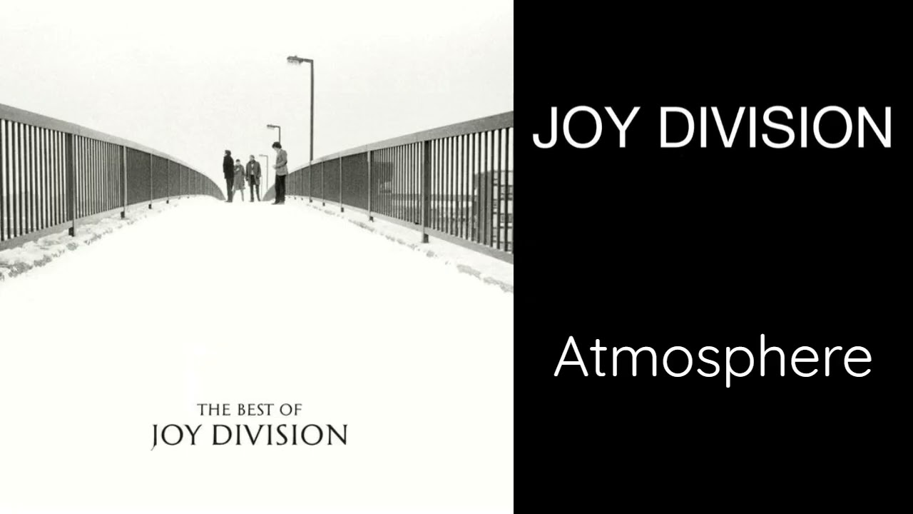 Joy Division - Atmosphere - YouTube