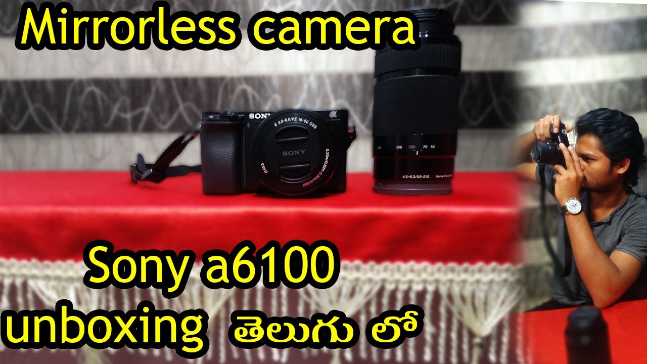Sony a6100 mirrorless camera I unboxing YouTube