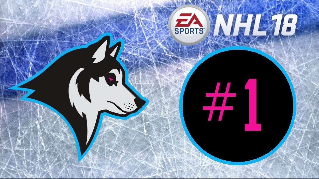 NHL 18 ~ Minneapolis Huskies Franchise Mode ~ #1 (Introducing the Team)