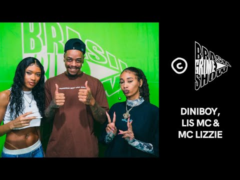 Brasil Grime Show: DINIBOY, LIS MC & MC LIZZIE