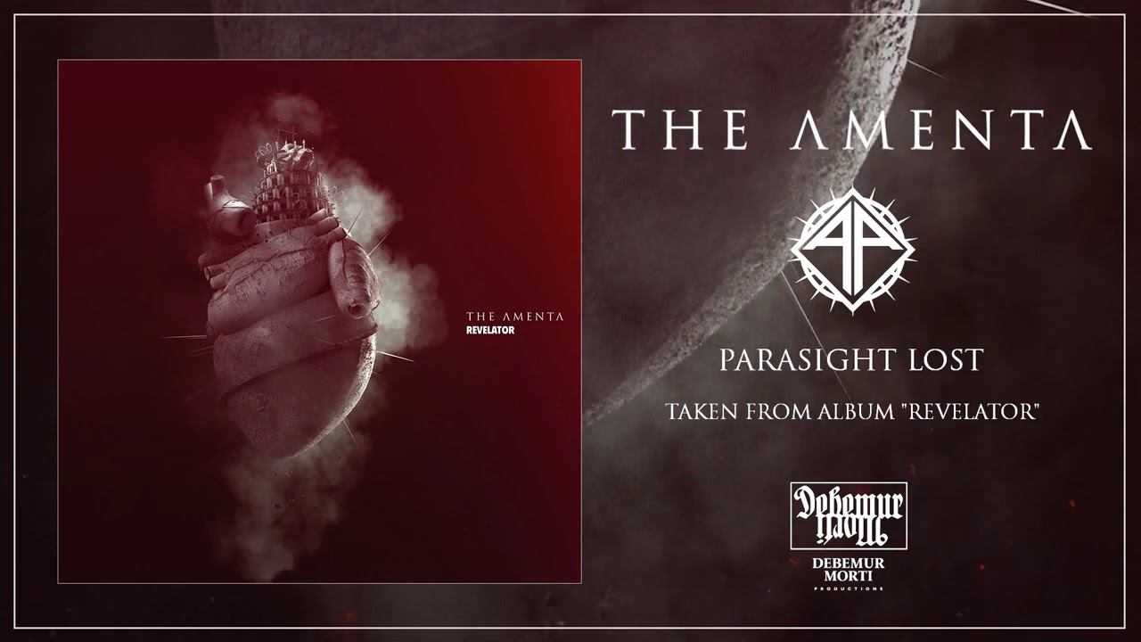 The Amenta - Parasight Lost