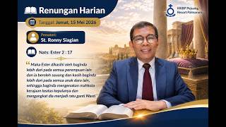 HKBP Pejuang Bekasi - Renungan Harian 15 Mei 2026 - Ester 2 : 17
