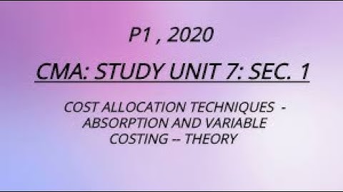 Unit 7, Sec. 1, CMA, P1, 2020