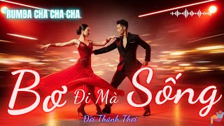 Download Lagu Bơ Đi Mà Sống – Nghe Để Hết Mệt | Rumba Cha Cha Cha Đời Nhẹ MP3