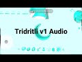 Tridritli v1 Audio