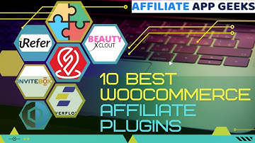 10 BEST WOOCOMMERCE AFFILIATE PLUGINS