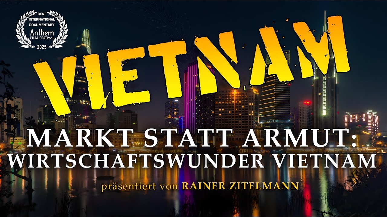 Вьетнам: победа над бедностью с помощью рыночной экономики, д-р Райнер Цительманн