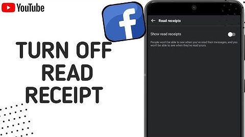 How To Turn Off Read Receipts On Facebook 2024