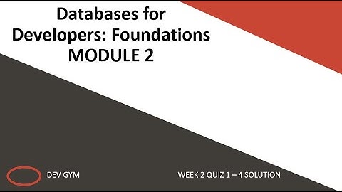 ORACLE Databases for Developers: Foundations: Tables Module 2 Week 2 Quiz 1-4 solution (DEV GYM)