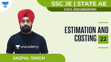 Estimation and Costing - 22 | SSC JE 2021 | STATE AE 2021 | Jaspal Singh