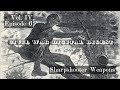 Sharpshooter weapons  vol iv episode 6