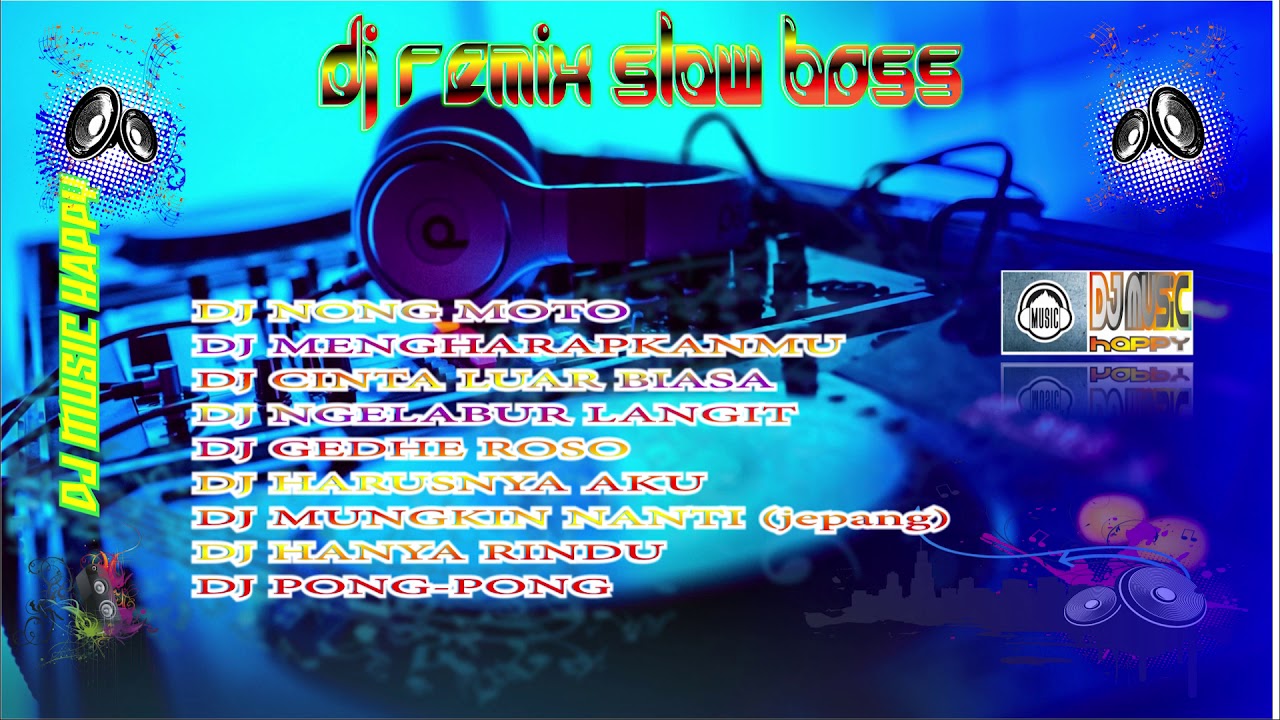 Dj Cinta Luar Biasa Remix
