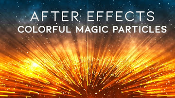 After Effects CC 2019 - Colorful Magic Particles