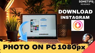 How to download instagram photos on pc !! download instagram photo via link in HD screenshot 4
