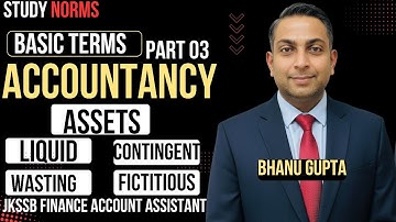 BASIC TERMS Part 03 II ACCOUNTANCY AND BOOK KEEPING  | JKSSB FINANCE ACCOUNT ASSISTANT