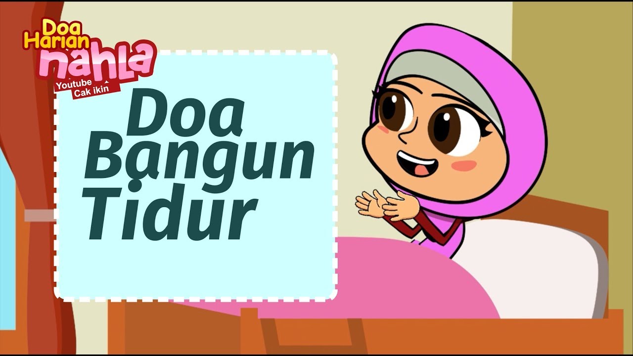 Doa Bangun Tidur Doa Harian Nahla Culoboyo Youtube