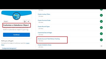Enable Account Field History Tracking | Customize a Salesforce Object | Salesforce Trailhead